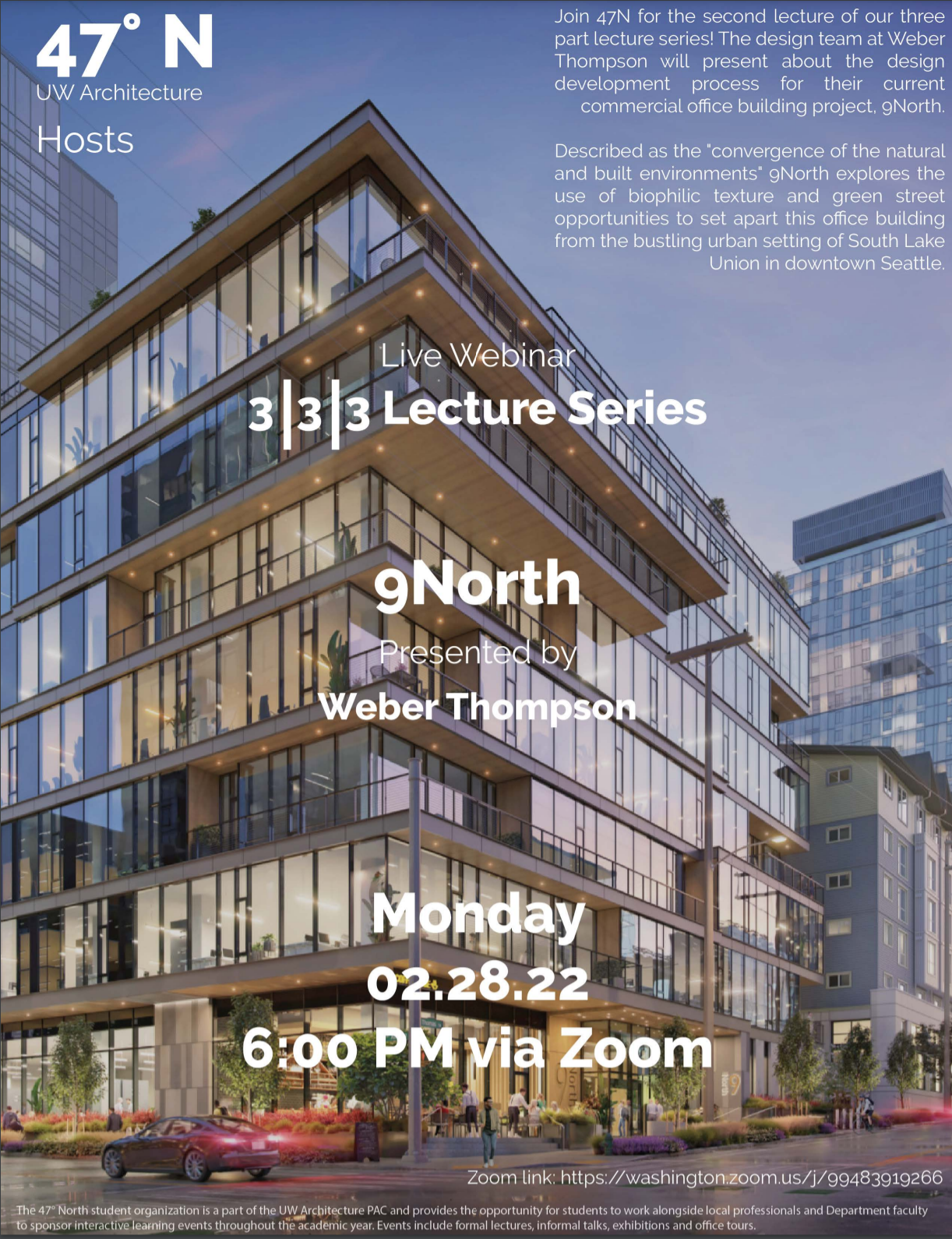 47N Lecture Series with Weber Thompson on February 28 at 6pm via Zoom.