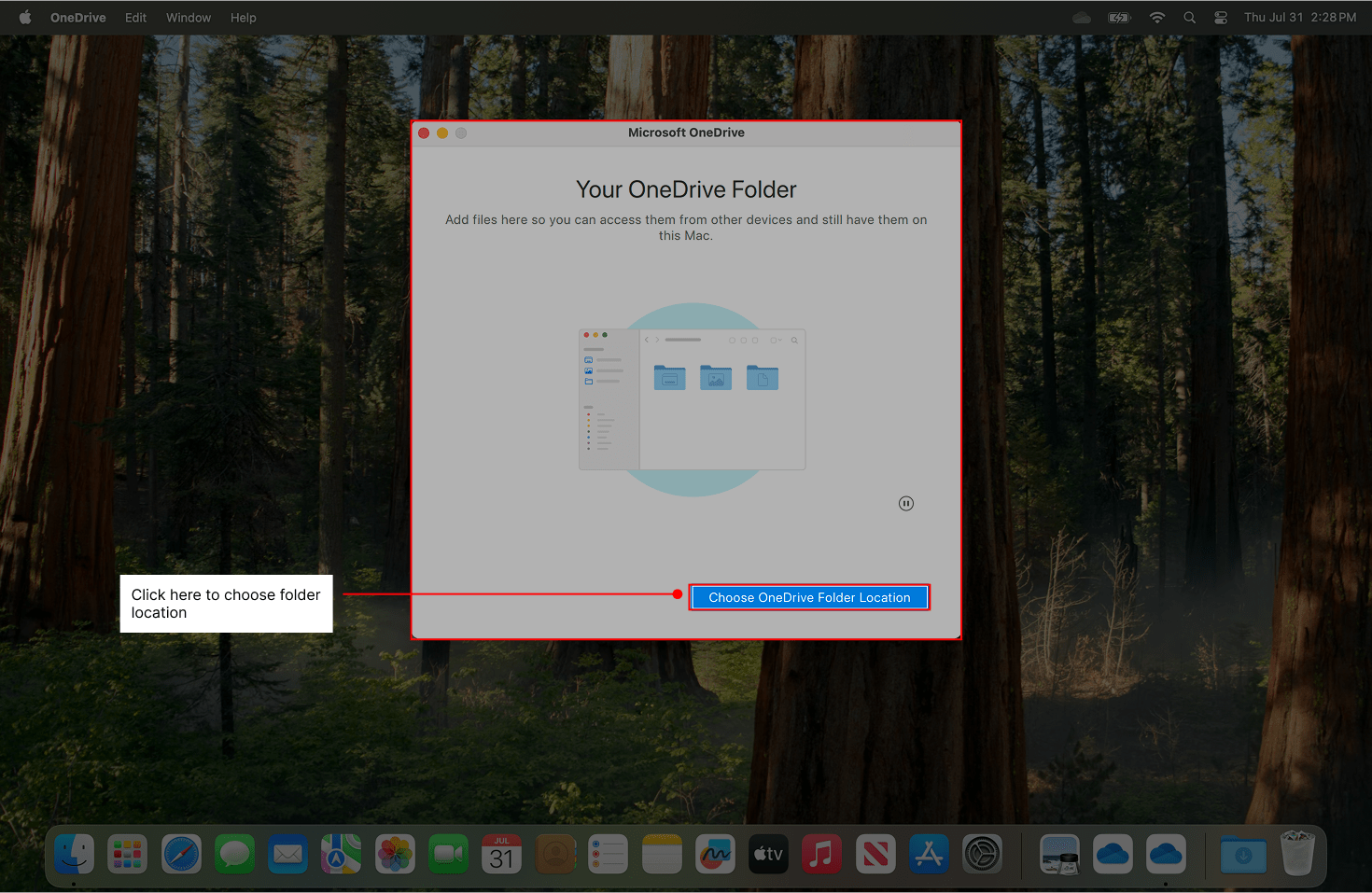 OneDrive asks you to choose your folder location.